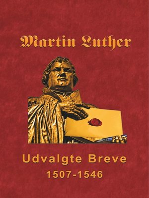 cover image of Martin Luther--Udvalgte Breve